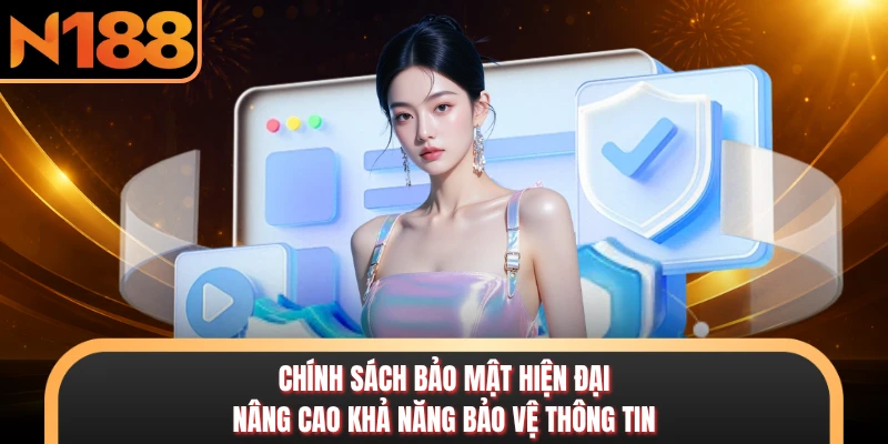 Chính sách bảo mật hiện đại nâng cao khả năng bảo vệ thông tin