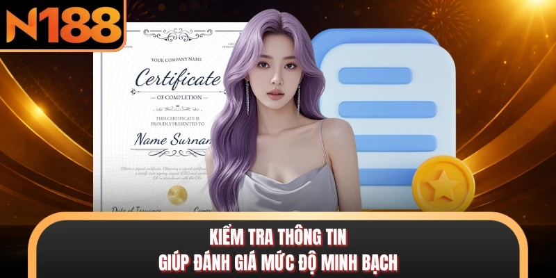 Kiểm tra thông tin giúp đánh giá mức độ minh bạch