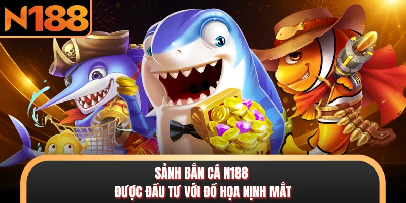 Bắn Cá N188 - Thám Hiểm Đại Dương Săn Boss Khủng 2026 Sảnh bắn cá N188 được đầu tư với đồ họa nịnh mắt